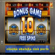 cinema ubatuba cine porto